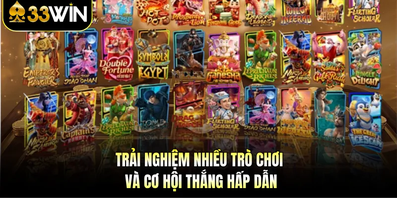 Trải nghiệm nhiều trò chơi và cơ hội thắng hấp dẫn